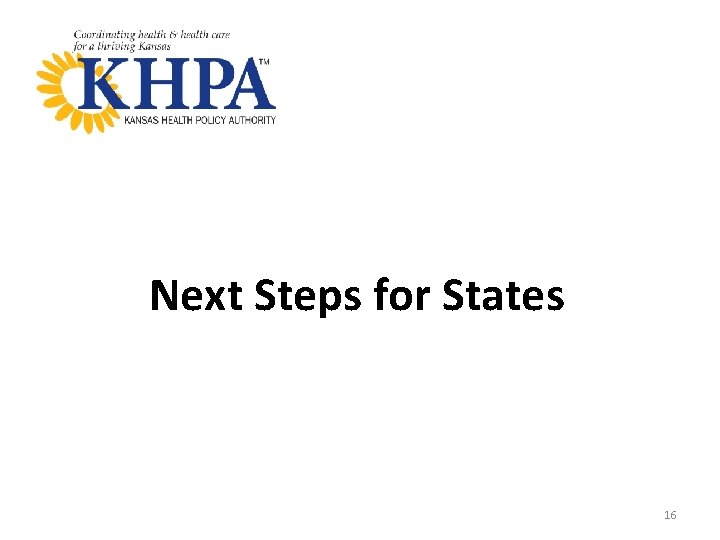 Next Steps for States 16 