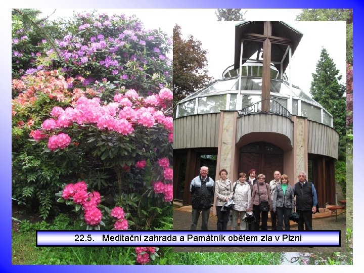 22. 5. Meditační zahrada a Památník obětem zla v Plzni 