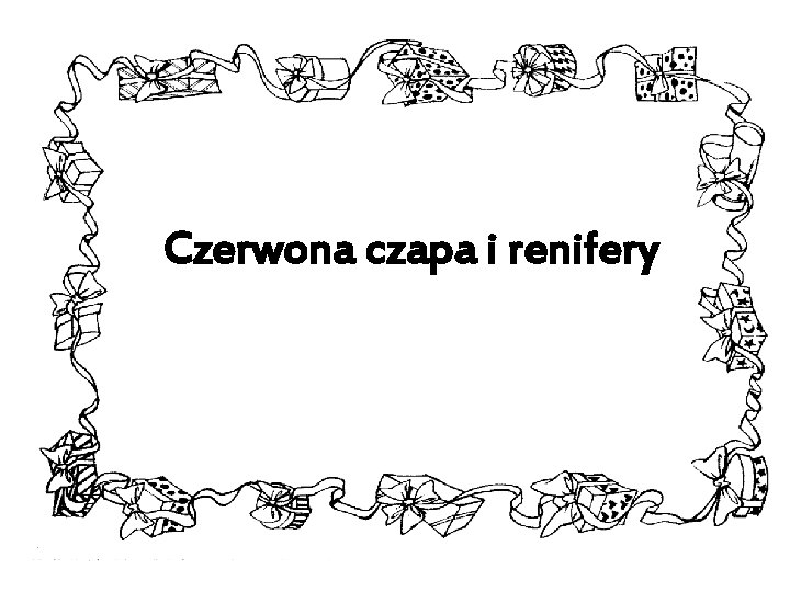 Czerwona czapa i renifery 