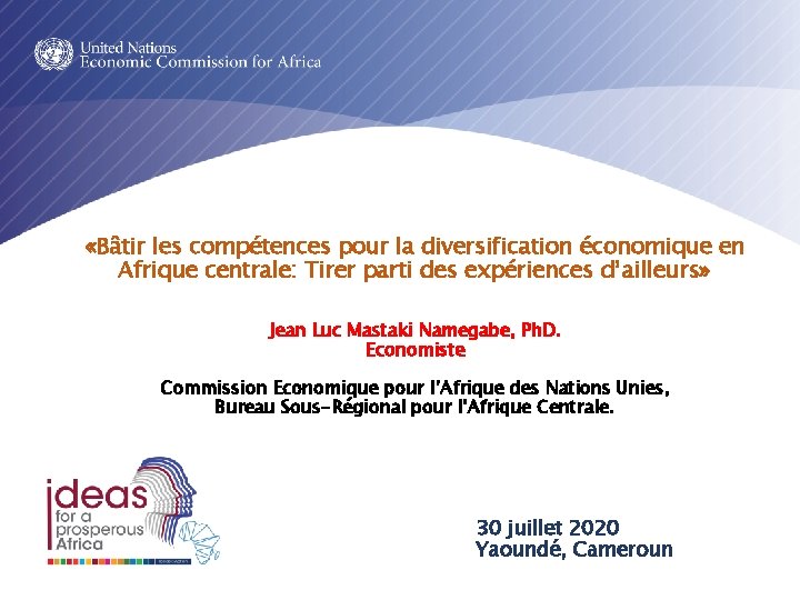  «Bâtir les compétences pour la diversification économique en Afrique centrale: Tirer parti des