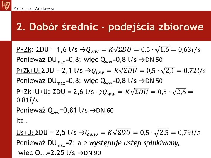 2. Dobór średnic - podejścia zbiorowe • 