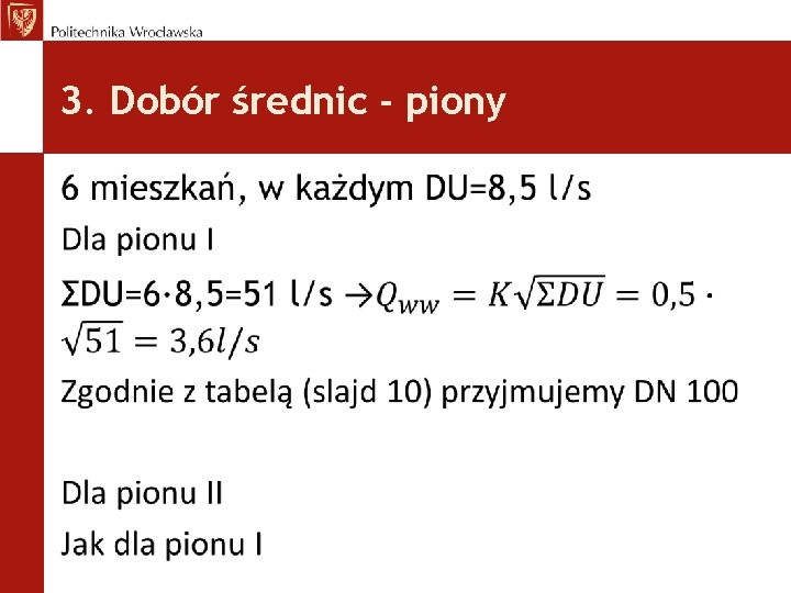 3. Dobór średnic - piony • 