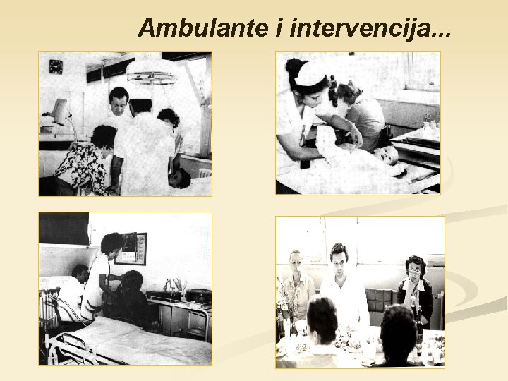 Ambulante i intervencija. . . 