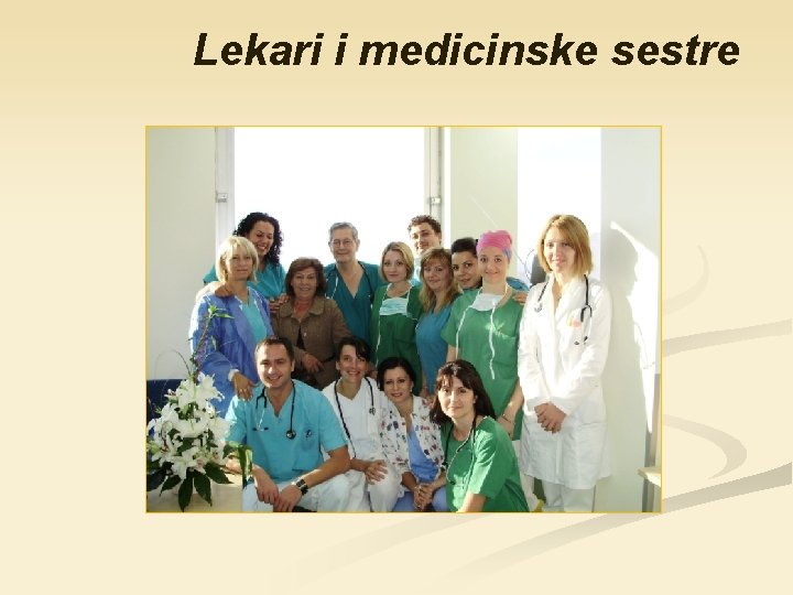 Lekari i medicinske sestre 