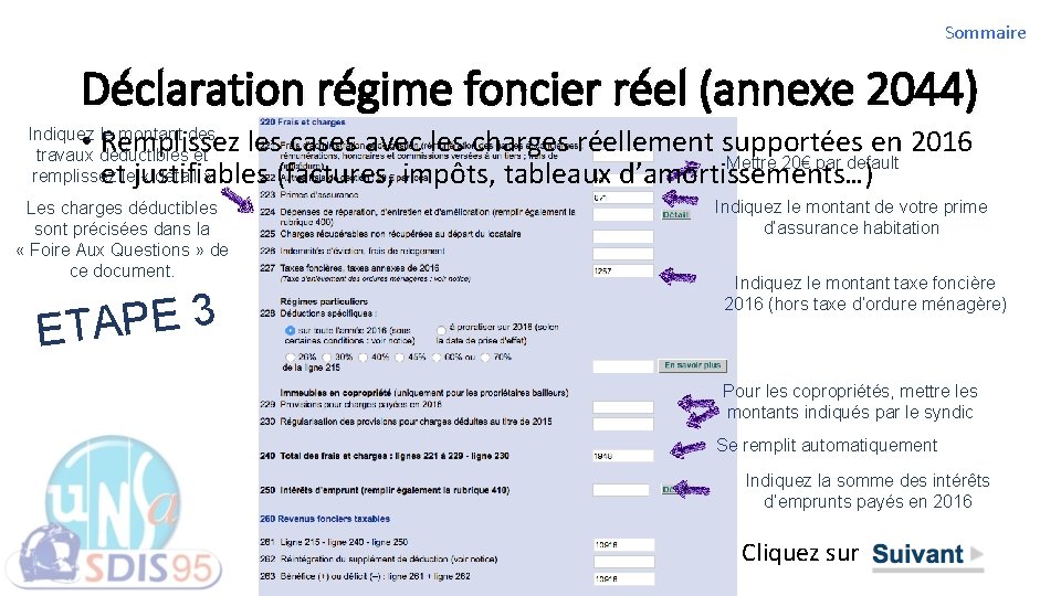 Sommaire Déclaration régime foncier réel (annexe 2044) • Remplissez les cases avec les charges