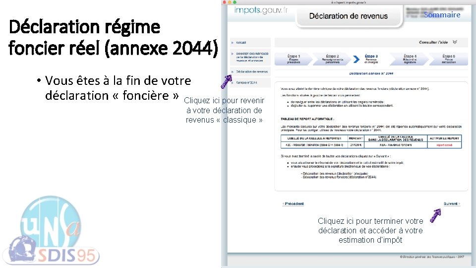 Déclaration régime foncier réel (annexe 2044) Sommaire • Vous êtes à la fin de