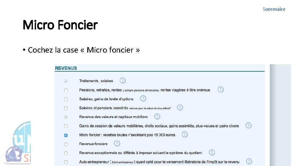 Sommaire Micro Foncier • Cochez la case « Micro foncier » 