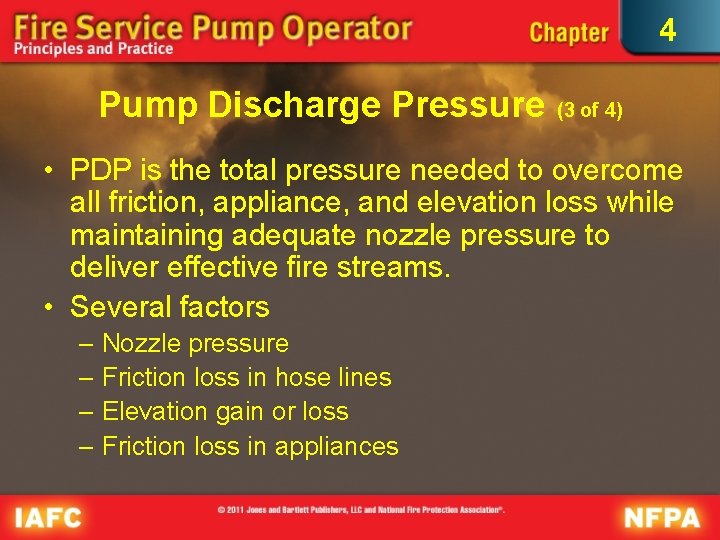 4 Pump Discharge Pressure (3 of 4) • PDP is the total pressure needed