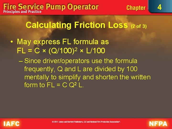 4 Calculating Friction Loss (2 of 3) • May express FL formula as FL