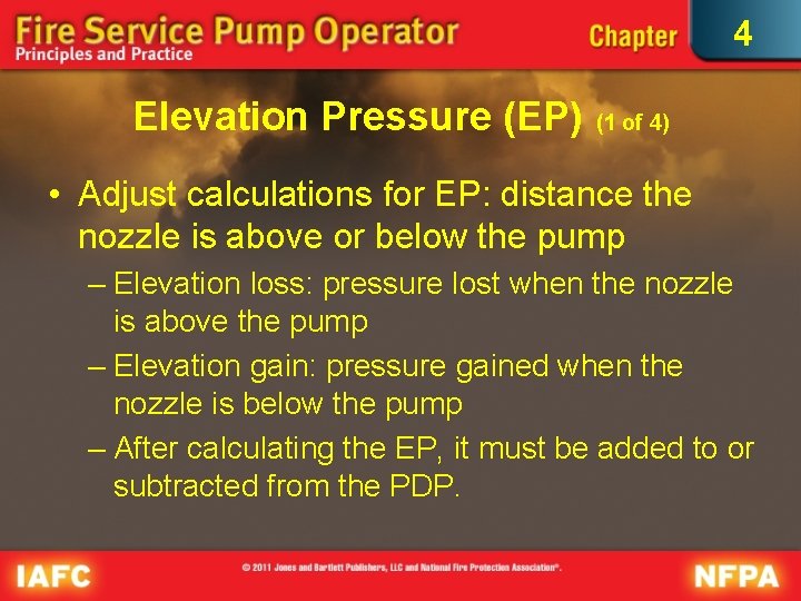 4 Elevation Pressure (EP) (1 of 4) • Adjust calculations for EP: distance the