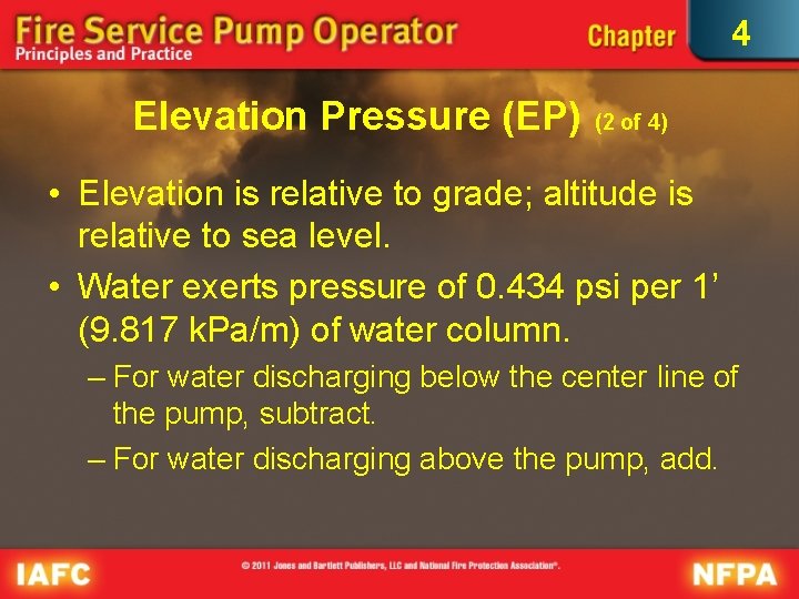 4 Elevation Pressure (EP) (2 of 4) • Elevation is relative to grade; altitude