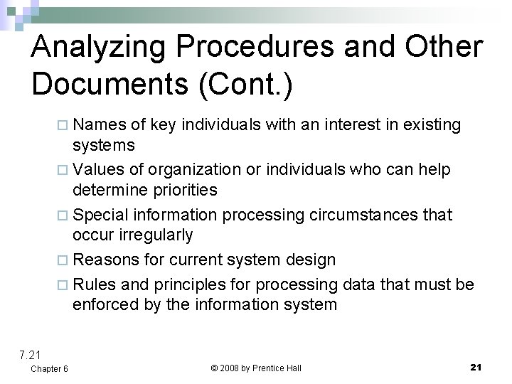 Analyzing Procedures and Other Documents (Cont. ) ¨ Names of key individuals with an