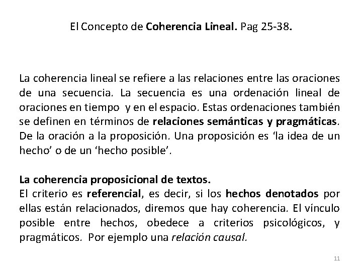 El Concepto de Coherencia Lineal. Pag 25 -38. La coherencia lineal se refiere a El Concepto de Coherencia Lineal. Pag 25 -38. La coherencia lineal se refiere a