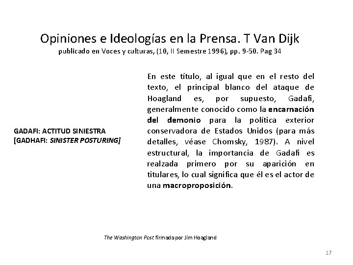 Opiniones e Ideologías en la Prensa. T Van Dijk publicado en Voces y culturas, Opiniones e Ideologías en la Prensa. T Van Dijk publicado en Voces y culturas,