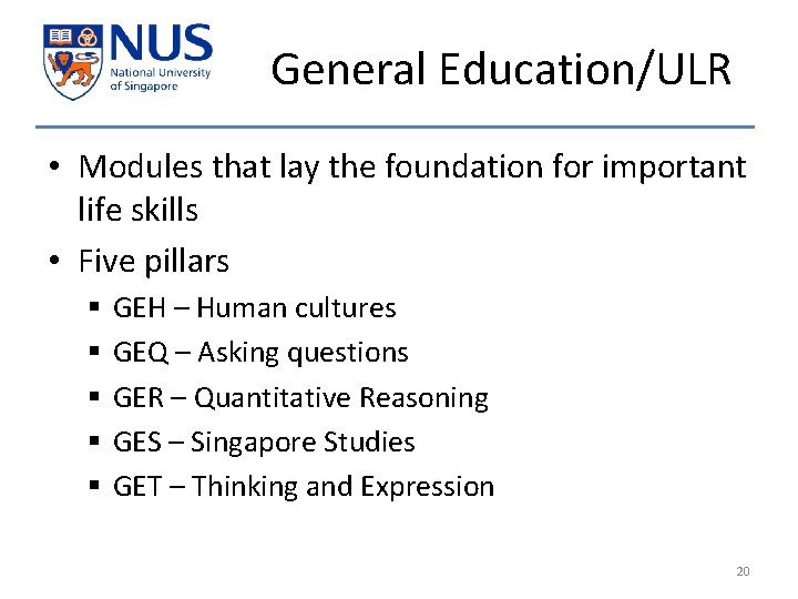 General Education/ULR • Modules that lay the foundation for important life skills • Five