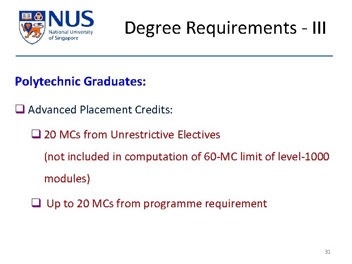 Degree Requirements - III Polytechnic Graduates: q Advanced Placement Credits: q 20 MCs from