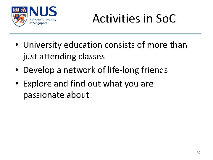 Activities in So. C • University education consists of more than just attending classes