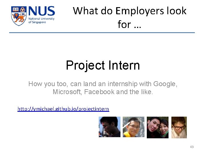 What do Employers look for … Project Intern How you too, can land an