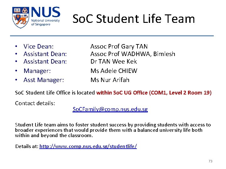 So. C Student Life Team • • • Vice Dean: Assistant Dean: Manager: Asst