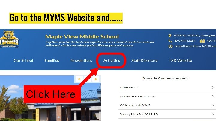 Go to the MVMS Website and……. Click Here 