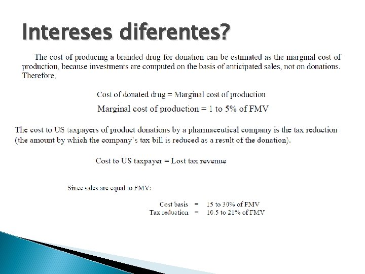 Intereses diferentes? 