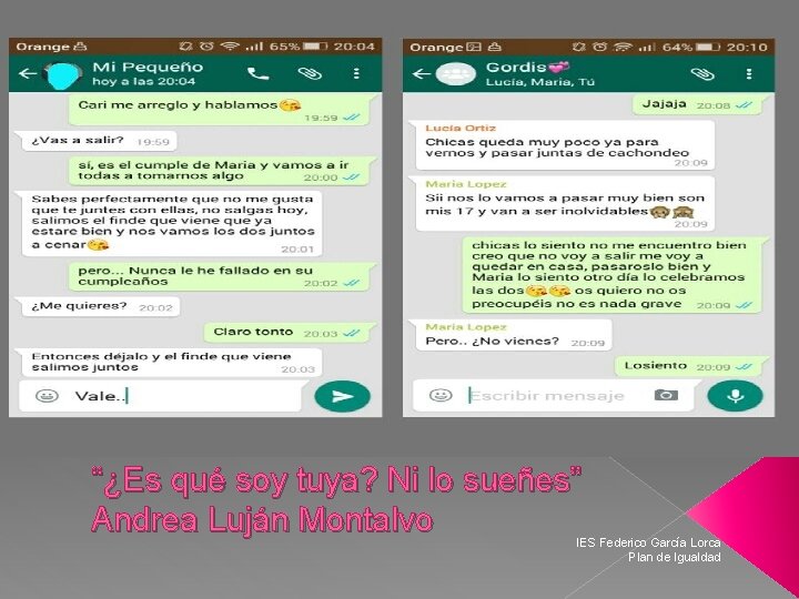 “¿Es qué soy tuya? Ni lo sueñes” Andrea Luján Montalvo IES Federico García Lorca