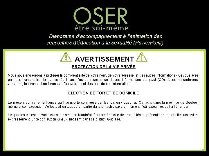 Diaporama d’accompagnement à l’animation des rencontres d’éducation à la sexualité (Power. Point) AVERTISSEMENT PROTECTION Diaporama d’accompagnement à l’animation des rencontres d’éducation à la sexualité (Power. Point) AVERTISSEMENT PROTECTION