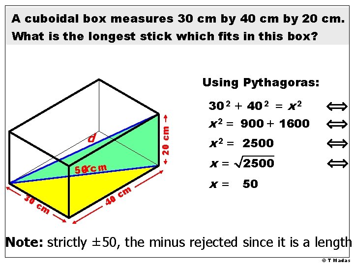 T Madas A cuboidal box measures 30 cm