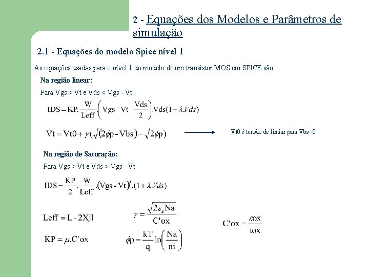 2 - Equações simulação dos Modelos e Parâmetros de 2. 1 - Equações do 2 - Equações simulação dos Modelos e Parâmetros de 2. 1 - Equações do