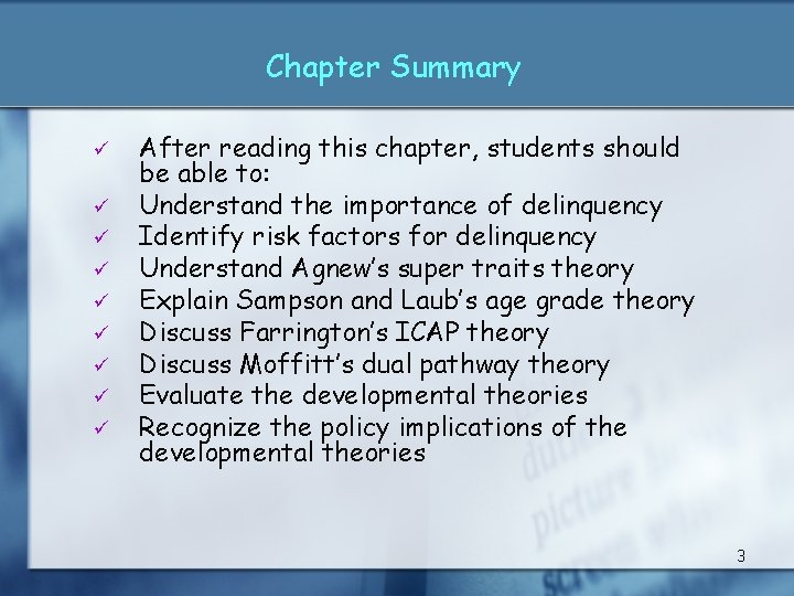 Chapter Summary ü ü ü ü ü After reading this chapter, students should be