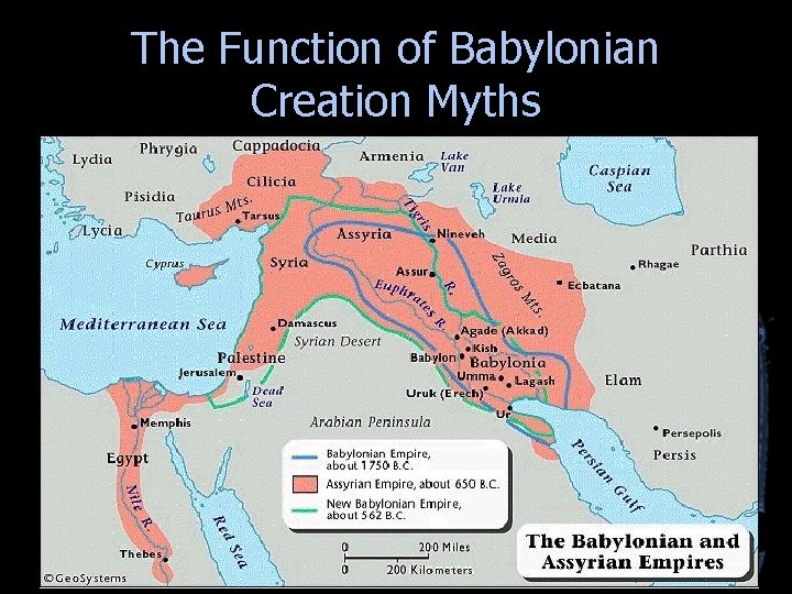 The Function of Babylonian Creation Myths The Function of Babylonian Creation Myths