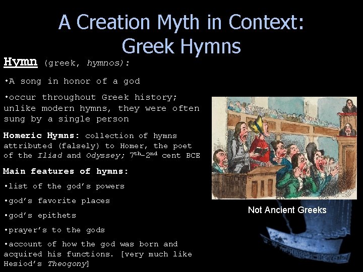 Hymn A Creation Myth in Context: Greek Hymns (greek, hymnos): • A song in Hymn A Creation Myth in Context: Greek Hymns (greek, hymnos): • A song in