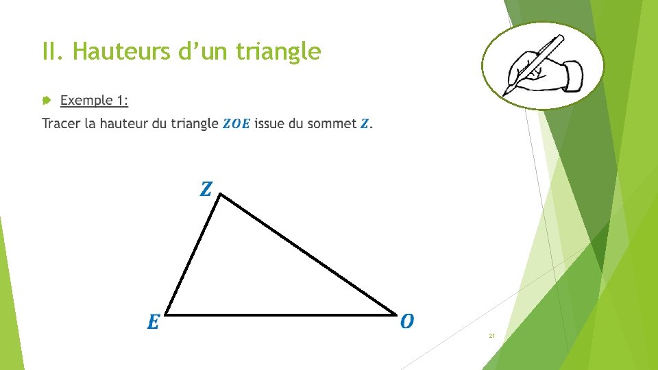 II. Hauteurs d’un triangle 21 