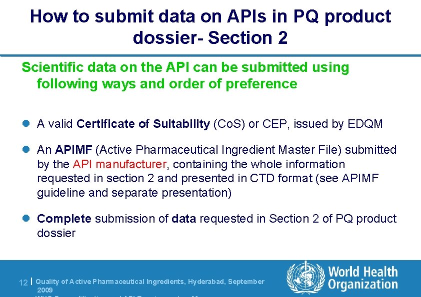 How to submit data on APIs in PQ product dossier- Section 2 Scientific data