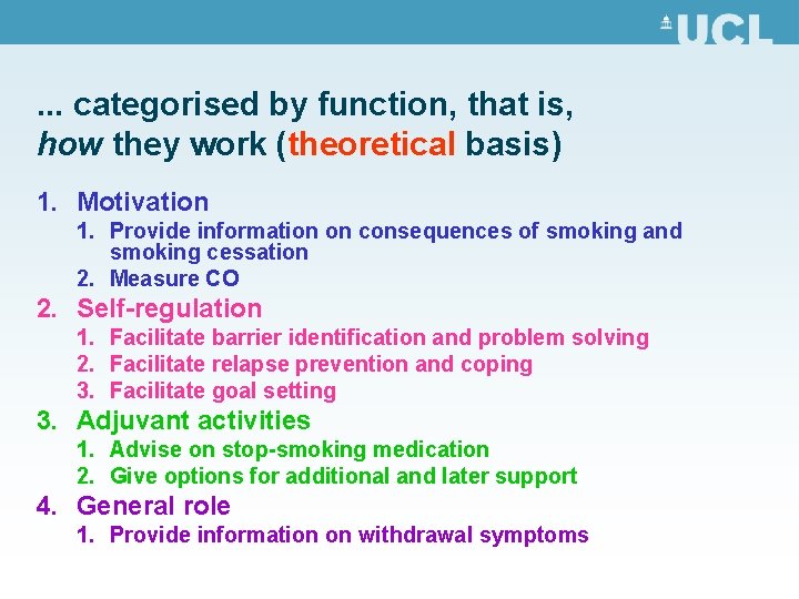 . . . categorised by function, that is, how they work (theoretical basis) 1. . . . categorised by function, that is, how they work (theoretical basis) 1.