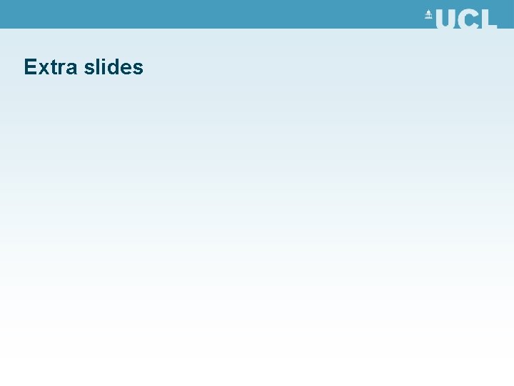 Extra slides Extra slides