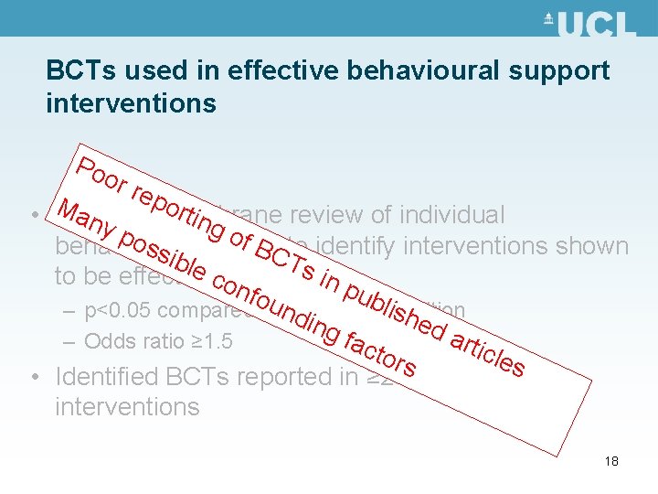 BCTs used in effective behavioural support interventions Po or r e por M ting BCTs used in effective behavioural support interventions Po or r e por M ting