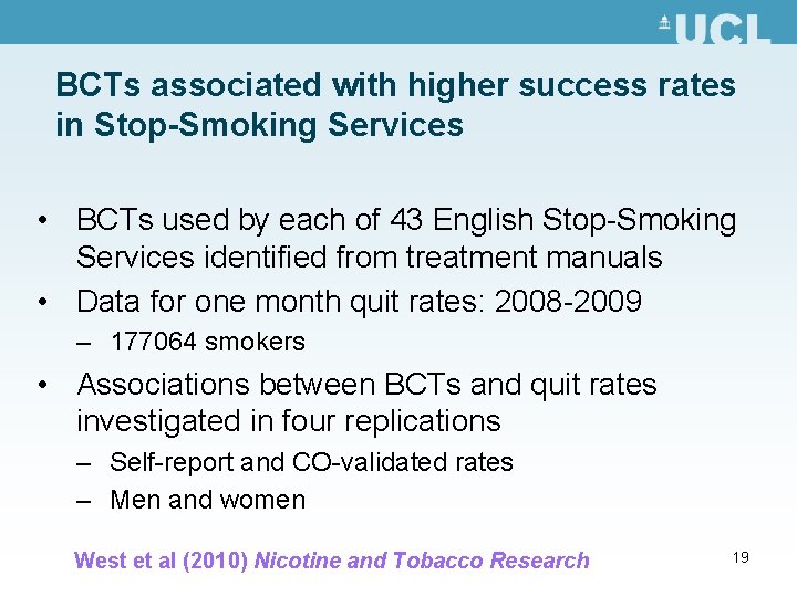 BCTs associated with higher success rates in Stop-Smoking Services • BCTs used by each BCTs associated with higher success rates in Stop-Smoking Services • BCTs used by each