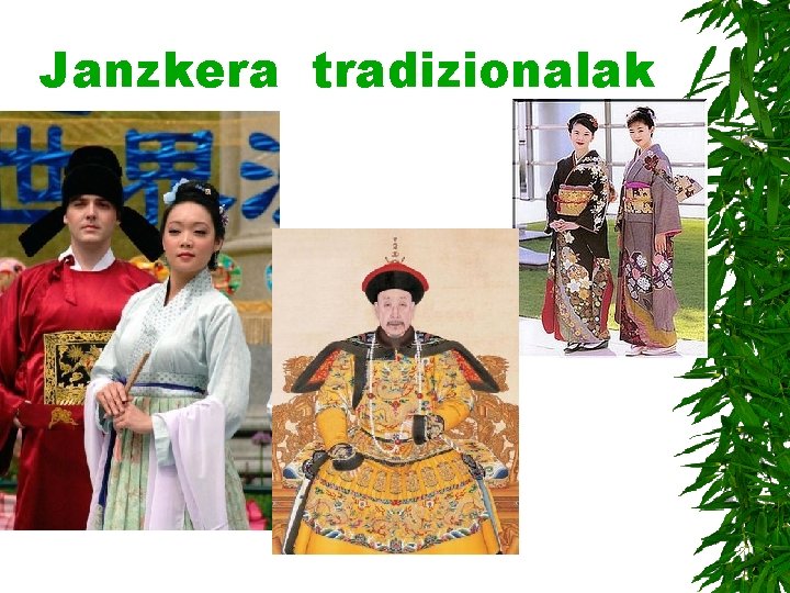 Janzkera tradizionalak 