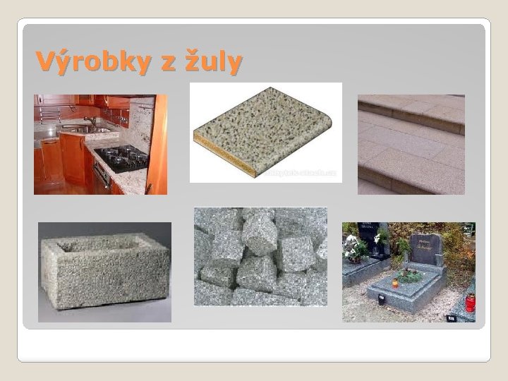 Výrobky z žuly 