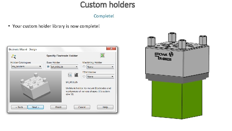Custom holders Complete! • Your custom holder library is now complete! 