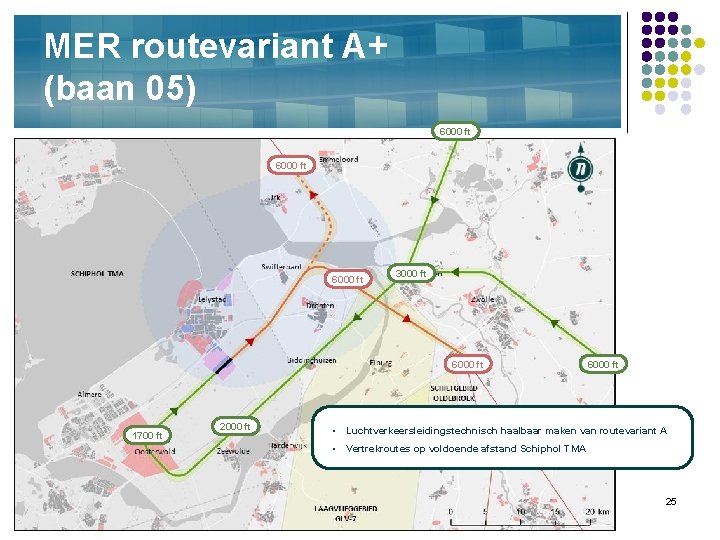 MER routevariant A+ (baan 05) 6000 ft 3000 ft 6000 ft 1700 ft 2000