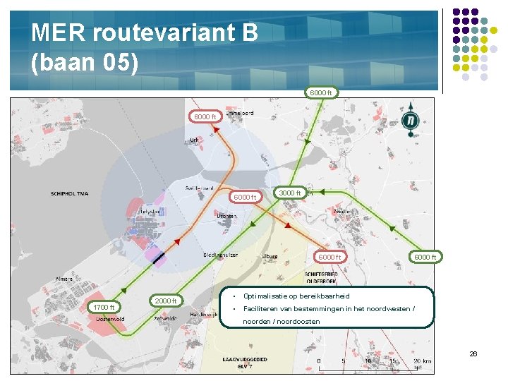 MER routevariant B (baan 05) 6000 ft 3000 ft 6000 ft 1700 ft 2000