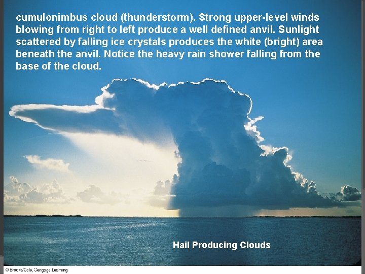 cumulonimbus cloud (thunderstorm). Strong upper-level winds blowing from right to left produce a well