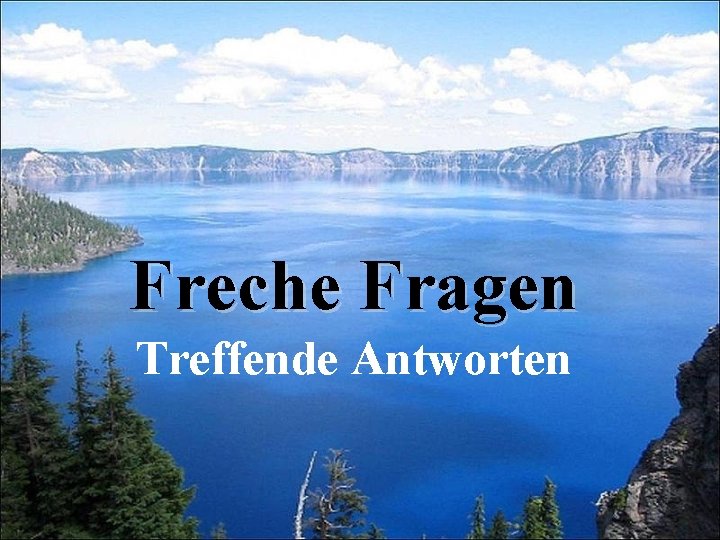 Freche Fragen Treffende Antworten 