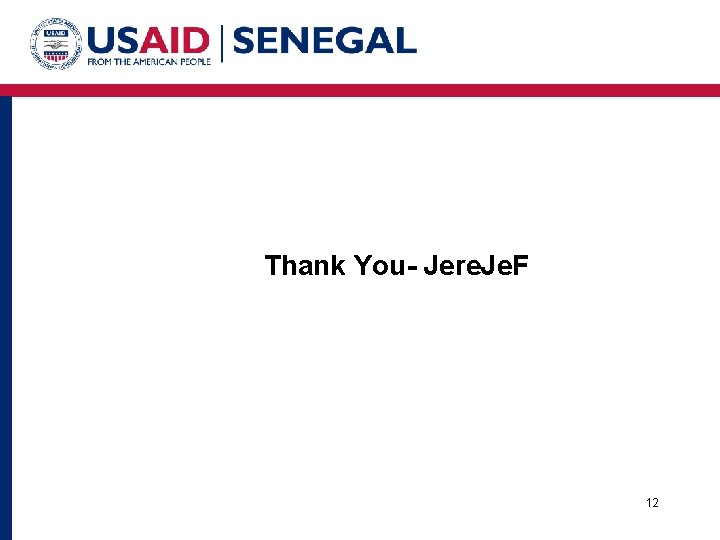  Thank You- Jere. Je. F 12 