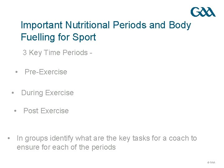 Important Nutritional Periods and Body Fuelling for Sport 3 Key Time Periods - •