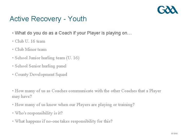 Active Recovery - Youth • What do you do as a Coach if your
