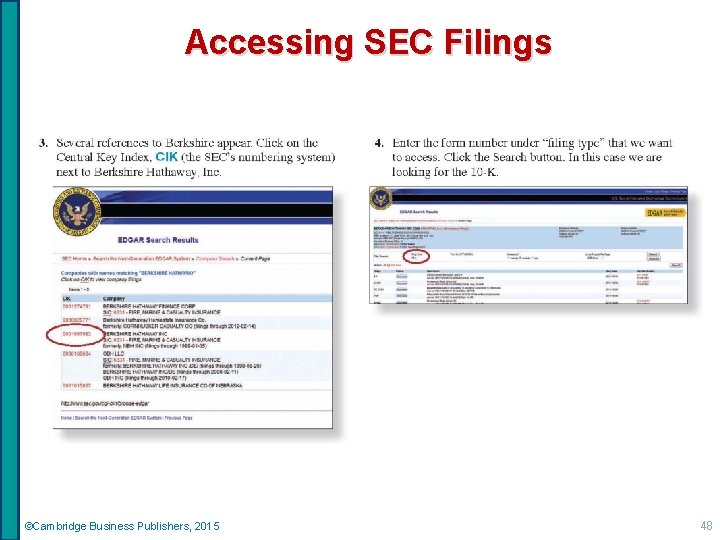 Accessing SEC Filings ©Cambridge Business Publishers, 2015 48 