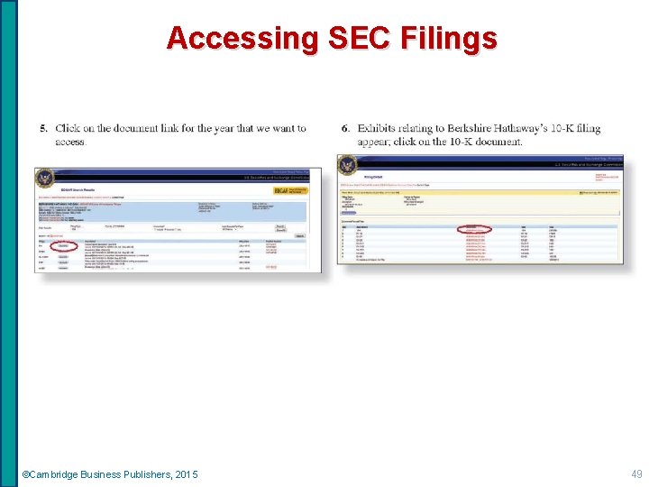 Accessing SEC Filings ©Cambridge Business Publishers, 2015 49 